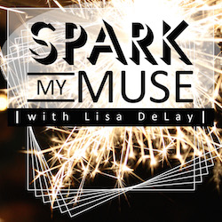 Spark My Muse Podcast
